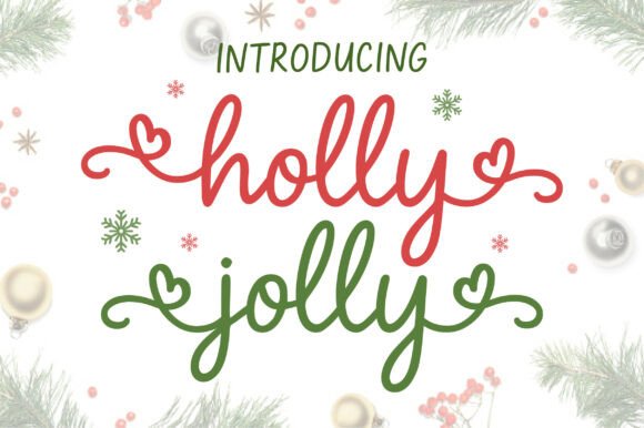 Adding Cheerful Character with Holly Jolly