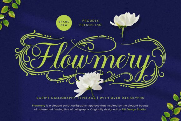 Flowmery: A Calligraphy Script for Naturally Elegant Designs