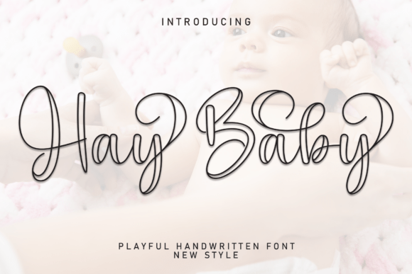 Hay Baby: The Cuddly Script Font for Warm Branding