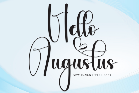 Hello Augustus: A Modern Script for Timeless Design