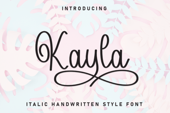 Kayla: The Script Font with Artistic Flair