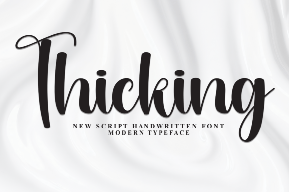 Thicking: The Stylish Script Font for Modern Creatives